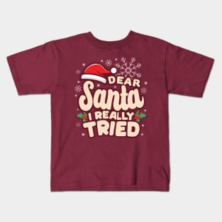 Christmas I Really Tried Funny Kids T-Shirt